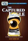 The Captured Eagle - Deb Mercier - 9781940647869