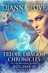 Treoir Dragon Chronicles of the Belador World(TM) - Dianna Love - 9781940651149