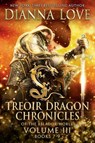Treoir Dragon Chronicles of the Belador World(TM) - Dianna Love - 9781940651170