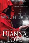 Witchlock - Dianna Love - 9781940651705