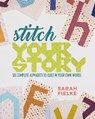 Stitch Your Story - Sarah Fielke - 9781940655352
