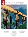 Los Angeles Review of Books Quarterly Journal Spring 2015 - Tom Lutz - 9781940660165
