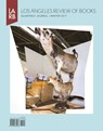 Los Angeles Review of Books Quarterly Journal: Comedy Issue - Tom Lutz - 9781940660301