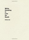 While Standing in Line for Death - CAConrad - 9781940696553
