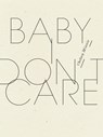 Baby, I Don't Care - Chelsey Minnis - 9781940696720