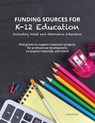 Funding Sources for K-12 Education - Ed S. Louis S. Schafer - 9781940750156