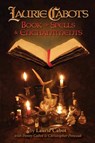 Laurie Cabot's Book of Spells & Enchantments - Laurie Cabot - 9781940755038