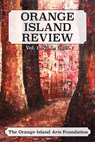 Orange Island Review - The Orange Island Arts Foundation - 9781940761176