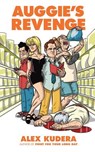 Auggie's Revenge - Alex Kudera - 9781940761244