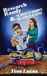 Research Randy and The Mystery of Grandma's Half-Eaten Pie of Despair - Tom Lucas - 9781940761480