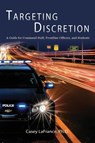 Targeting Discretion Model - Casey LaFrance - 9781940771090