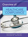 Overview of Healthcare Compliance - Sarah Brinson - 9781940771854