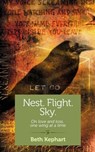 Nest. Flight. Sky. - Beth Kephart - 9781940838120