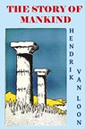 The Story of Mankind - Hendrik Willem Van Loon - 9781940849225