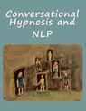 Conversational Hypnosis and NLP - Bigfont Books - 9781940849669