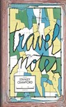 Travel Notes - Stanley Crawford - 9781940853024