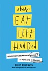 Always Eat Left Handed - Rohit Bhargava - 9781940858272