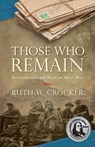 Those Who Remain - Ruth W. W. Crocker - 9781940863009