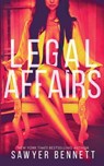 Legal Affairs - Sawyer Bennett - 9781940883182