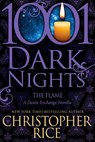 The Flame: A Desire Exchange Novella - Christopher Rice - 9781940887197