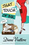 That Touch of Ink - Diane Vallere - 9781940976099