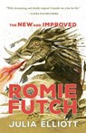 The New and Improved Romie Futch - Julia Elliott - 9781941040157