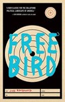 Freebird - Jon Raymond - 9781941040836