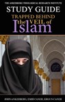 Trapped Behind the Veil of Islam - Emir Caner ; John Ankerberg ; Ergun Caner - 9781941135303
