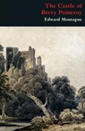The Castle of Berry Pomeroy (Gothic Classics) - Edward Montague - 9781941147139