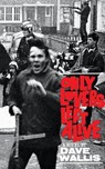 Only Lovers Left Alive (Valancourt 20th Century Classics) - Dave Wallis - 9781941147627