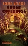Burnt Offerings (Valancourt 20th Century Classics) - Robert Marasco - 9781941147702