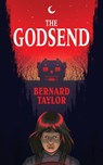 The Godsend (Valancourt 20th Century Classics) - Bernard Taylor - 9781941147757