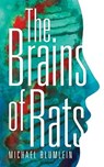 The Brains of Rats - BLUMLEIN,  Michael - 9781941147788