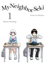 My Neighbor Seki 1 - Takuma Morishige - 9781941220634