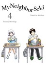 My Neighbor Seki 4 - Takuma Morishige - 9781941220665