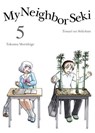 My Neighbor Seki 5 - Takuma Morishige - 9781941220917
