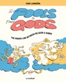 Holy Fools and Funny Gods: The Hidden Link Between Religion and Humor - Izar Lunacek - 9781941250570