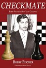 Checkmate: Bobby Fischer's Boys' Life Columns - Bobby Fischer - 9781941270516