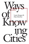 Ways of Knowing Cities - Laura Kurgan - 9781941332580
