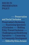 Preservation and Social Inclusion - Erica Avrami - 9781941332603