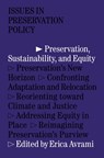 Preservation, Sustainability, and Equity - Erica Avrami - 9781941332702