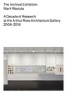 The Archival Exhibition - Mark Wasiuta - 9781941332849
