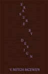Erasure by Design - V. Mitch McEwen - 9781941332856