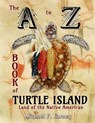 The A to Z Book of Turtle Island, Land of the Native American - Michael P Earney - 9781941345894