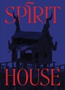 Spirit House - Aleesa Pitchamarn Alexander - 9781941366738