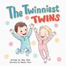 The Twinniest Twins - Amy Kuhr - 9781941434611