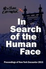 In Search of the Human Face - Lorenzo Albacete - 9781941457023