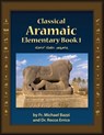 Classical Aramaic - Roy Morgan Gessford - 9781941464342