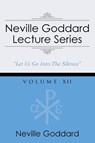 Neville Goddard Lecture Series, Volume XII - Neville Goddard - 9781941489116
