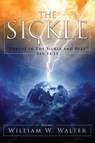 The Sickle - William Walter - 9781941489208